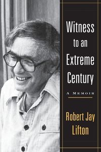 Cover image for Witness to an Extreme Century