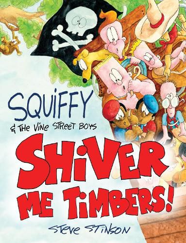 Cover image for Squiffy and the Vine Street Boys in Shiver Me Timbers