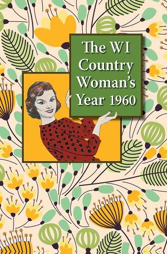 Cover image for The WI Country Woman's Year 1960