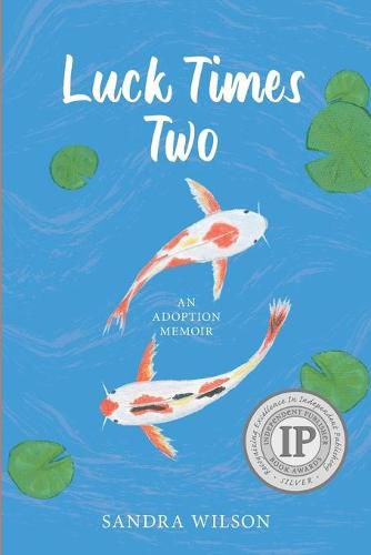 Cover image for Luck Times Two: An Adoption Memoir