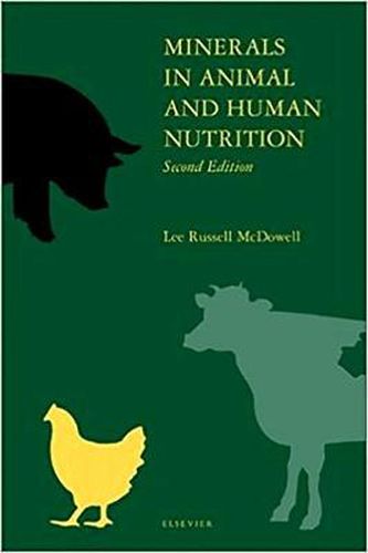 Cover image for Minerals in Animal and Human Nutrition