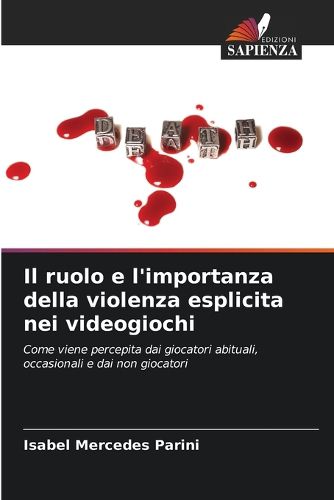 Cover image for Il ruolo e l'importanza della violenza esplicita nei videogiochi