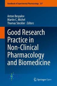 Cover image for Good Research Practice in Non-Clinical Pharmacology and Biomedicine