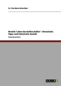 Cover image for Brechts Leben des Galileo Galilei - literarische Figur und historische Gestalt