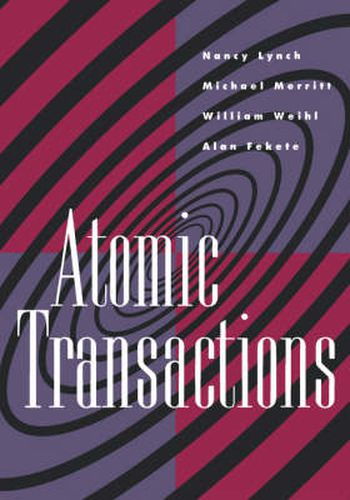 Cover image for Atomic Transactions: In Concurrent and Distributed Systems