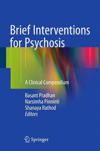 Cover image for Brief Interventions for Psychosis: A Clinical Compendium