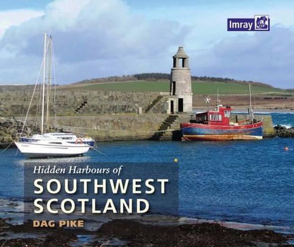 Cover image for Hidden Harbours of Southwest Scotland