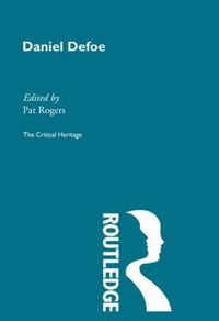Cover image for Daniel Defoe: The Critical Heritage