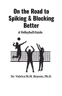 Cover image for On the Road to Spiking & Blocking Better