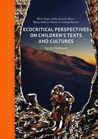 Cover image for Ecocritical Perspectives on Children's Texts and Cultures: Nordic Dialogues