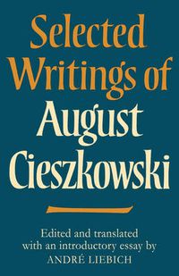 Cover image for Selected Writings of August Cieszkowski