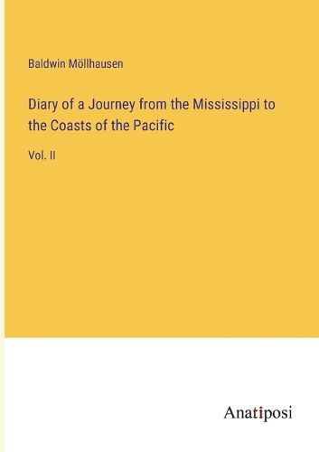 Cover image for Diary of a Journey from the Mississippi to the Coasts of the Pacific