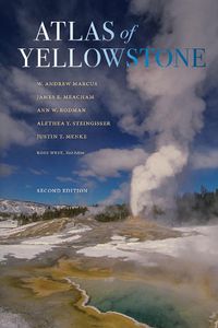 Cover image for Atlas of Yellowstone: Second Edition