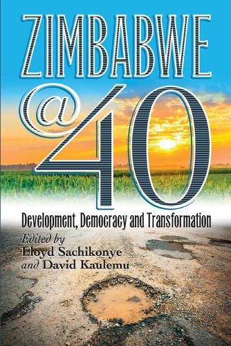 Cover image for Zimbabwe@40: Development, Democracy and Transformation