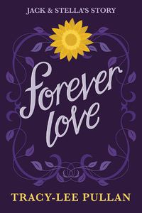 Cover image for Forever Love: Jack & Stella's Story
