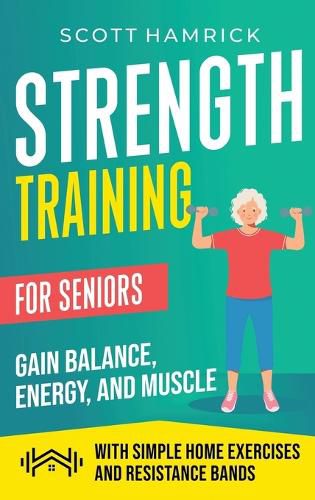 Cover image for Strength Training for Seniors