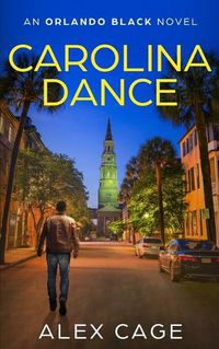 Cover image for Carolina Dance: An Orlando Black Novel (Book 1)