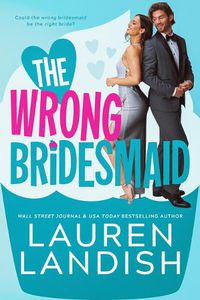 Cover image for The Wrong Bridesmaid