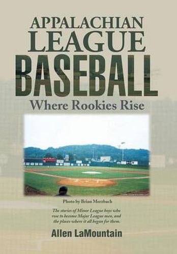 Cover image for Appalachian League Baseball: Where Rookies Rise