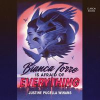 Cover image for Bianca Torre Is Afraid of Everything
