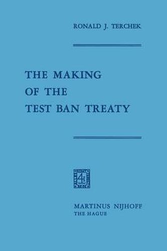 Cover image for The Making of the Test Ban Treaty