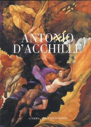 Cover image for Antonio d'Acchille: Catalogo Della Mostra. l'Aquila 2000. 3-31 Agosto. Castello Cinquecentesco