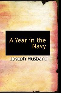 Cover image for A Year in the Navy