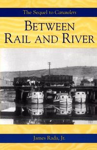 Cover image for Between Rail and River