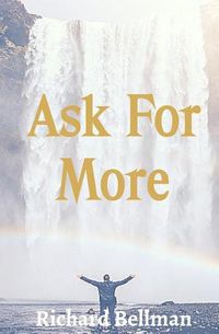 Cover image for Ask For More