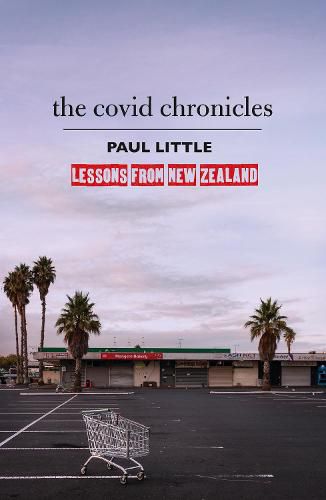 Cover image for The Covid Chronicles: Lessons from New Zealand
