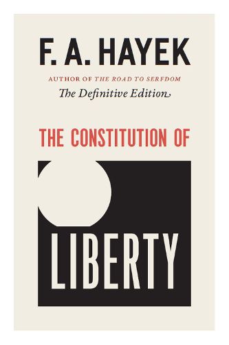 Cover image for The Constitution of Liberty: The Definitive Edition