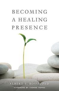 Cover image for Becoming a Healing Presence