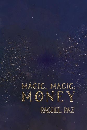 Cover image for Magic, Magic, Money