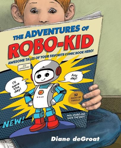 Cover image for The Adventures of Robo-Kid