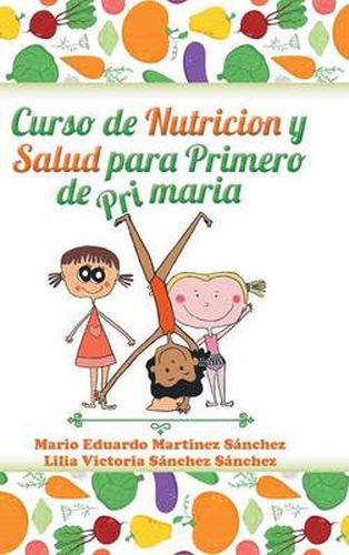 Cover image for Curso de nutricion y salud para primero de primaria