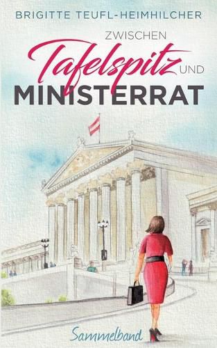 Cover image for Zwischen Tafelspitz und Ministerrat: Sammelband