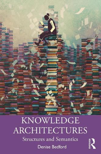 Cover image for Knowledge Architectures: Structures and Semantics