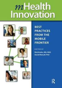 Cover image for mHealth Innovation: Best Practices from the Mobile Frontier