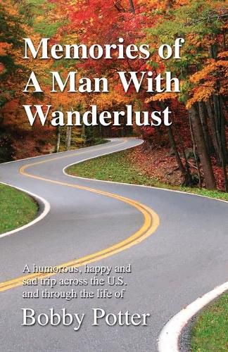 Cover image for Memories of A Man With Wanderlust