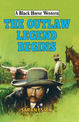 Cover image for The Outlaw Legend Begins