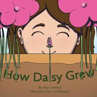 Cover image for How Daisy Grew