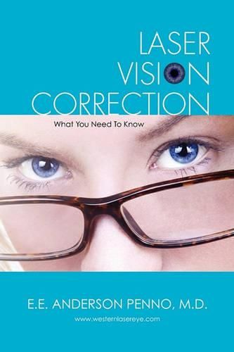 Cover image for Laser Vision Correction: What You Need To Know