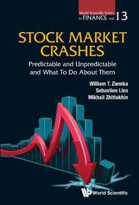 Cover image for Stock Market Crashes: Predictable And Unpredictable And What To Do About Them