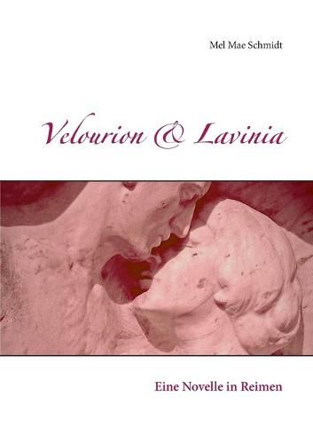 Cover image for Velourion & Lavinia: Eine Novelle in Reimen