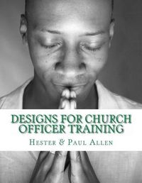 Cover image for Designs for Church Officer Training