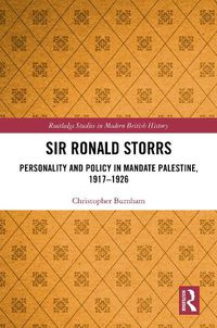 Cover image for Sir Ronald Storrs