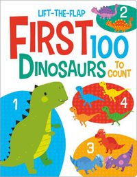 Cover image for First 100 Dinosaurs