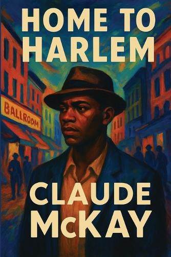 Cover image for Home to Harlem