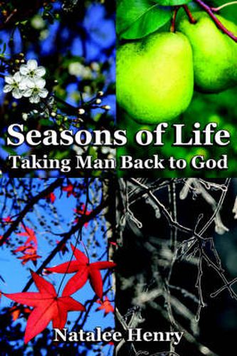 Cover image for Seasons of Life: Taking Man Back to God