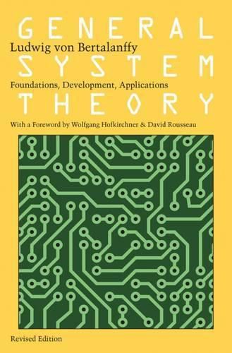 General System Theory: Foundations, Development, Applications